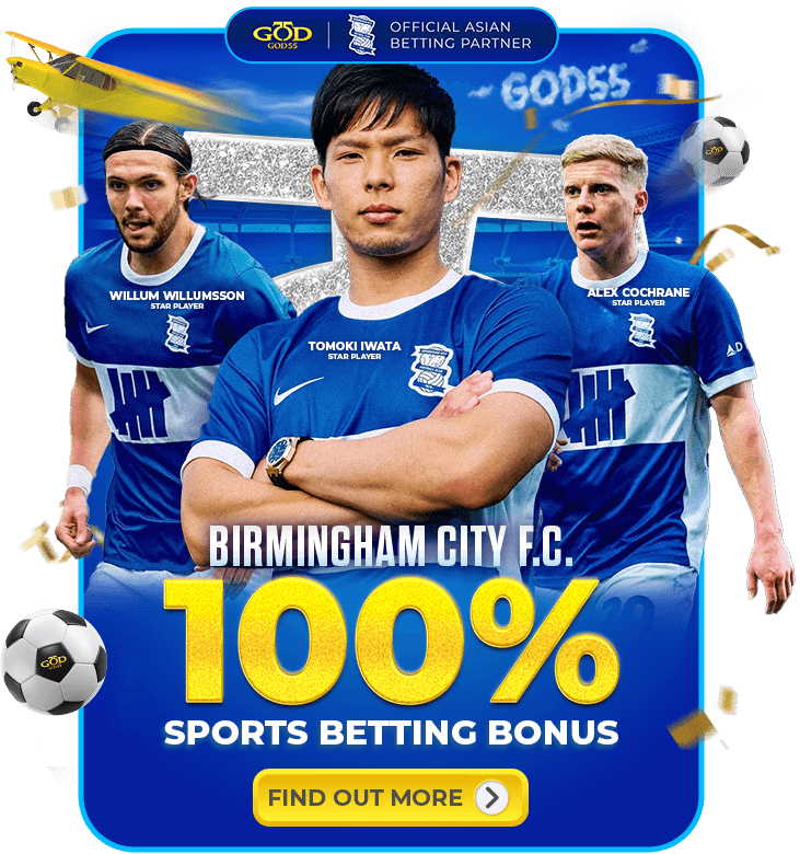 GOD55 Named Official Asian Betting Partner of Birmingham City FC